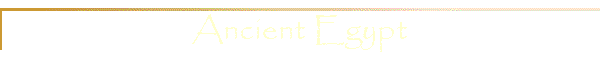 Ancient Egypt