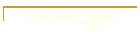 Ancient Egypt