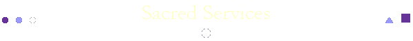 Sacred Services